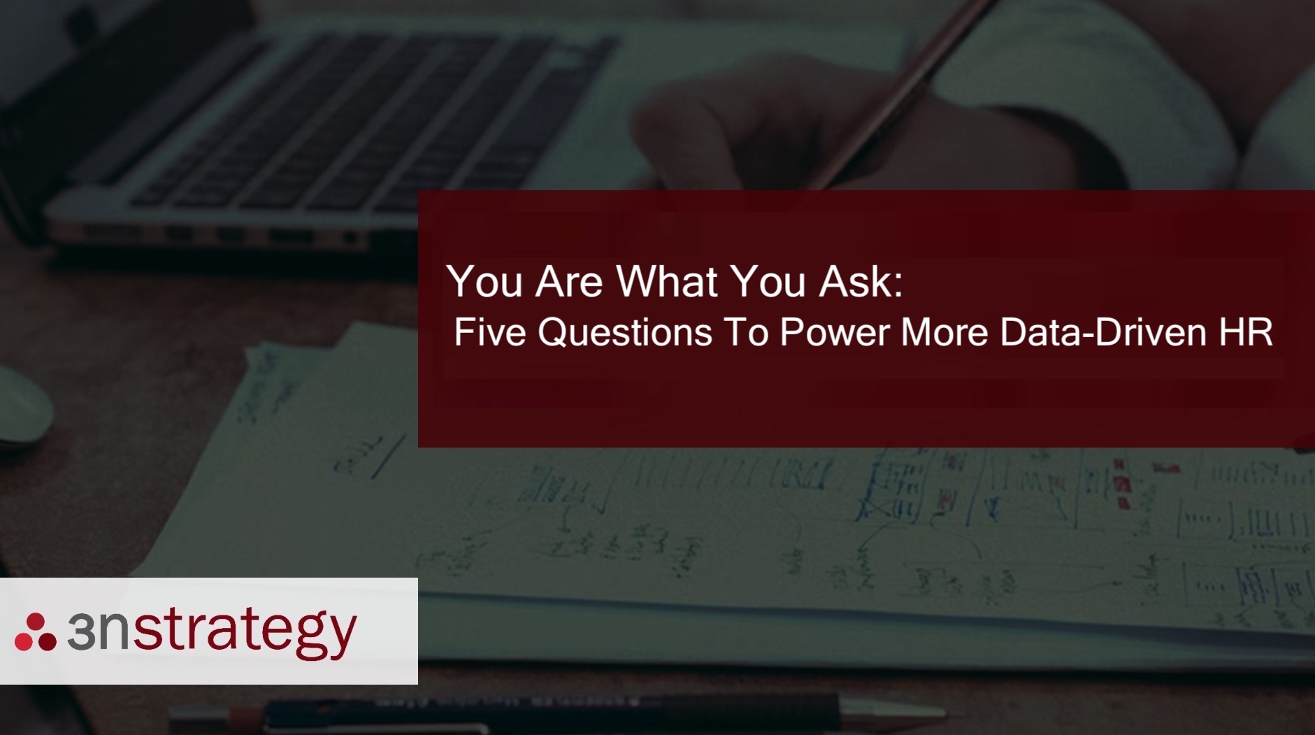 Five Questions For More Data-Driven HR